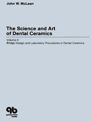 cover image of The Science and Art of Dental Ceramics--Volume II